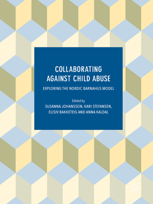 Title details for Collaborating Against Child Abuse by Susanna Johansson - Available